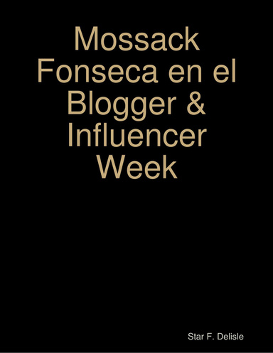 Mossack Fonseca en el Blogger & Influencer Week