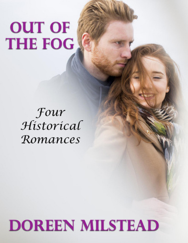 Out of the Fog: Four Historical Romances