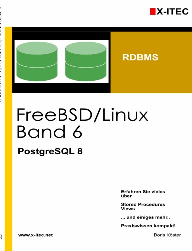X-ITEC PRESS Linux/BSD Band 6: PostgreSQL 8