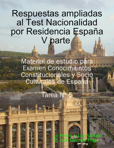 Respuestas ampliadas al Test Nacionalidad por Residencia España