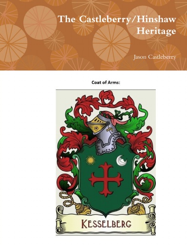 The Castleberry/Hinshaw Heritage