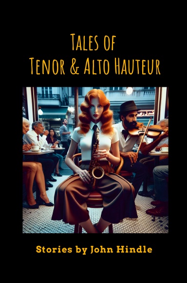 Tales of Tenor & Alto Hauteur: Jazz Stories