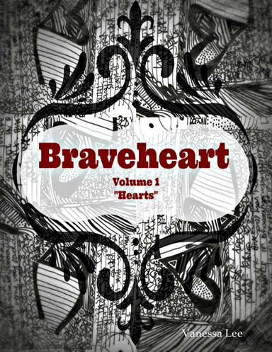 Braveheart Volume 1 "Hearts"