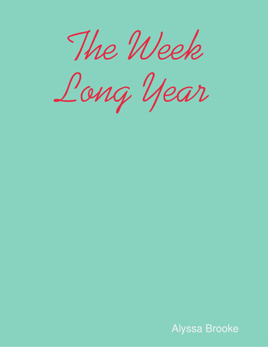 The Week Long Year