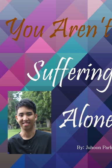 You Aren't Suffering Alone