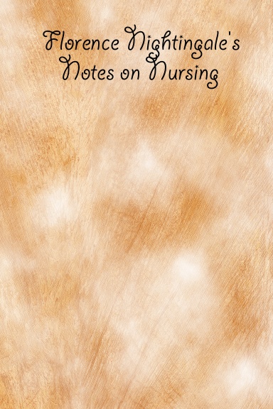 Florence Nightingale's Notes on Nursing