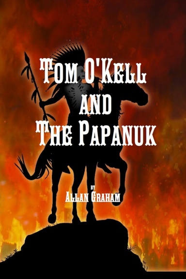 Tom O'Kell and The Papanuk