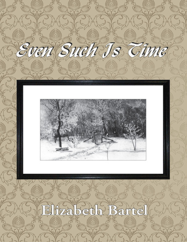 Even Such Is Time