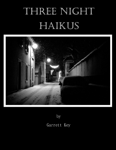 Three Night Haiku