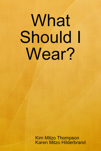 What Should I Wear?