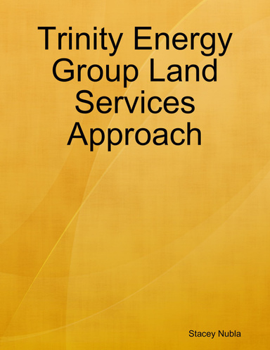 Trinity Energy Group Land Services Approach