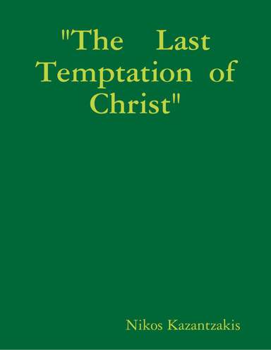"The    Last   Temptation  of   Christ"