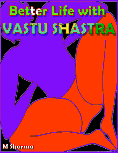Better Life With Vastu Shastra