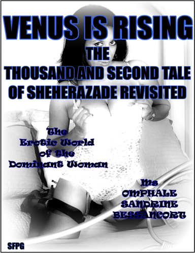 Venus Is Rising - The Thousand and Second Tale of Scheherazade Revisited