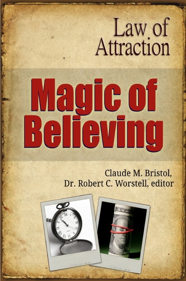 Magic Of Believing  - Law of Attraction