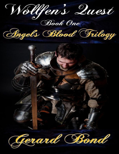 Wollfen's Quest: Angel's Blood Trilogy