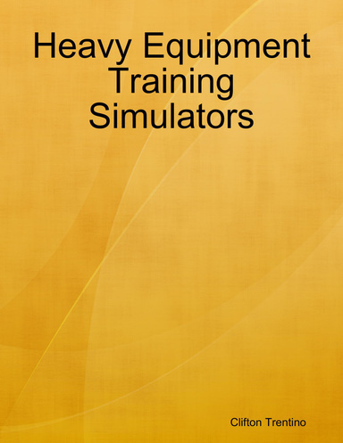 Heavy Equipment Training Simulators