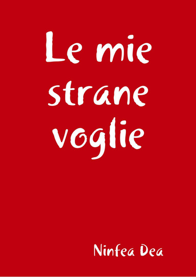 Le mie strane voglie