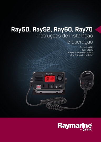 Ray50, Ray52, Ray60, Ray70 VHF Instruções de instalação e operação (81356-2) - Português (pt-BR)
