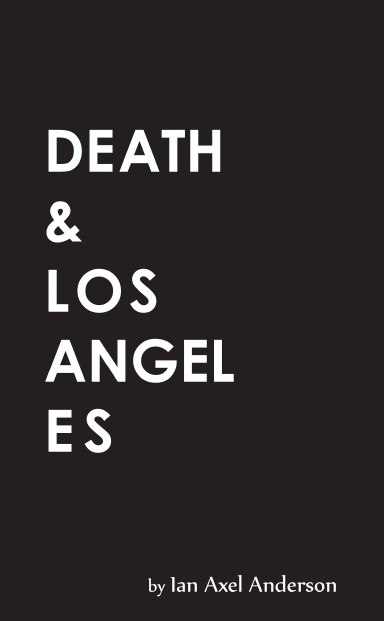 Death & Los Angeles