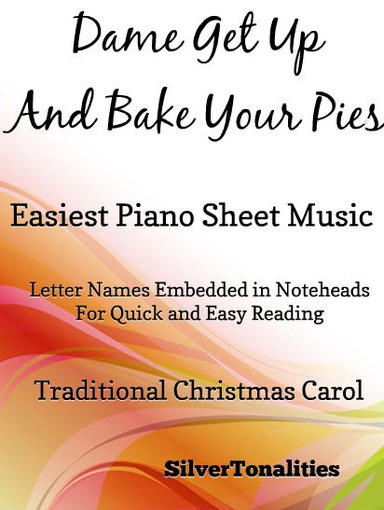 Dame Get Up and Bake Your Pies Easiest Piano Sheet Music Pdf