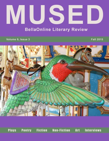 Mused - the BellaOnline Literary Review - Autumn Equinox 2015