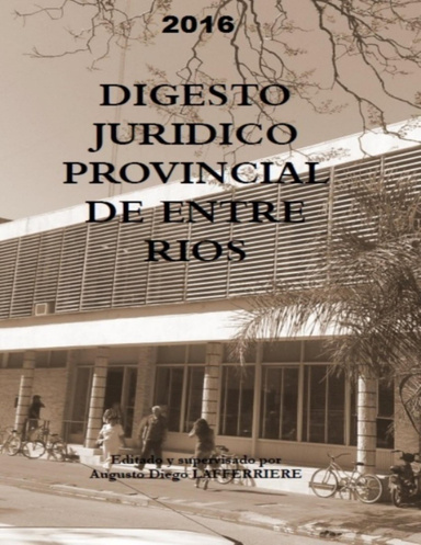 DIGESTO JURIDICO PROVINCIAL DE ENTRE RIOS