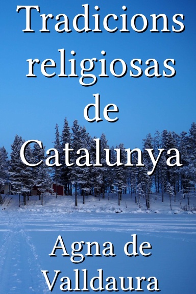 Tradicions religiosas de Catalunya [Catalan]