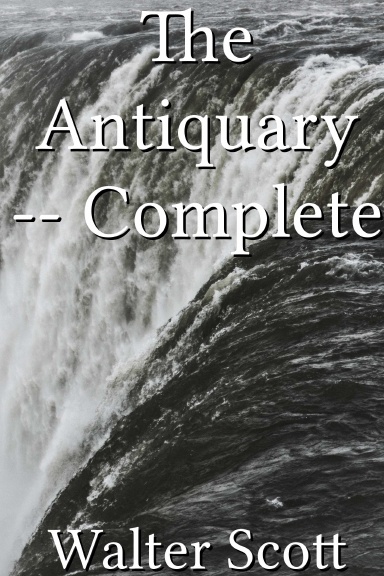 The Antiquary -- Complete