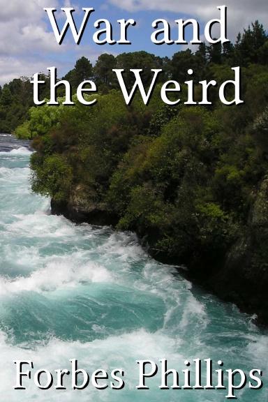War and the Weird