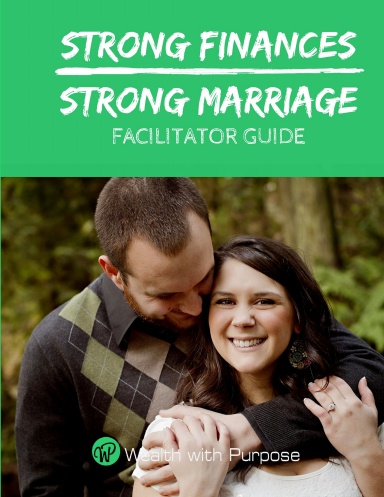 Strong Finances - Strong Marriage Facilitator Guide