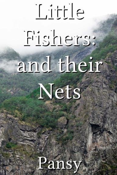 Little Fishers: and their Nets