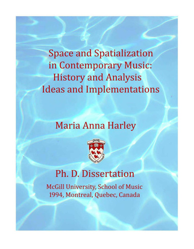 Space and Spatialization In Contemporary Music: History and Analysis, Ideas and Implementations