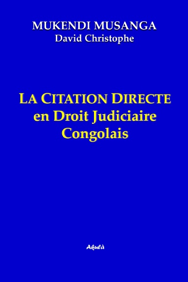 La Citation Directe En Droit Judiciaire Congolais