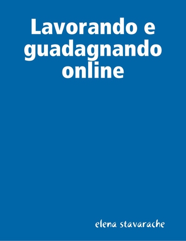 Lavorando e guadagnando online
