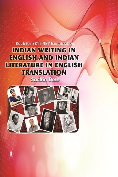 INDIAN WRITING IN ENGLISH AND INDIAN LITERATURE IN ENGLISH TRANSLATION