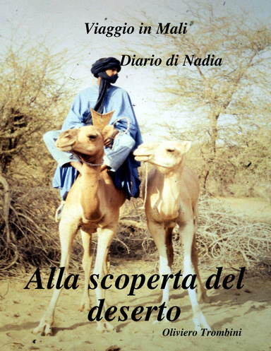 Viaggio in Mali ..diario di Nadia