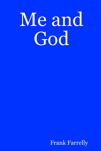 Me and God