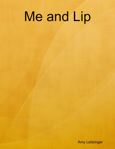 Me and Lip
