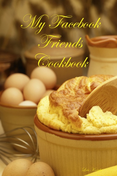 My Facebook Friends Cookbook