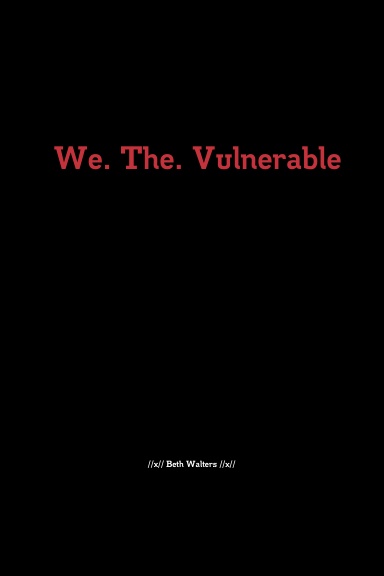 We.The.Vulnerable