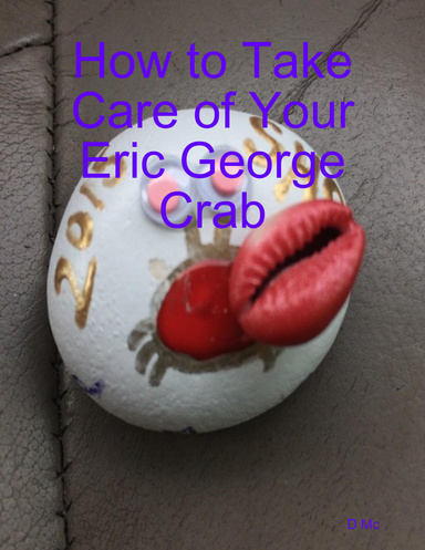 How to Take Care of Your Eric George Crab