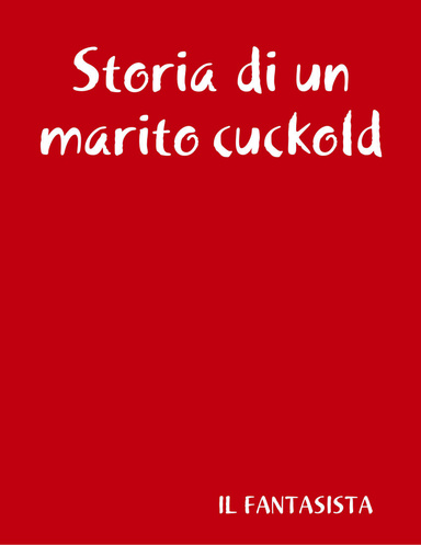 Storia di un marito cuckold