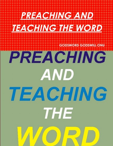 PREACHING AND TEACHING THE WORD