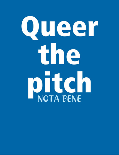 Queer the pitch