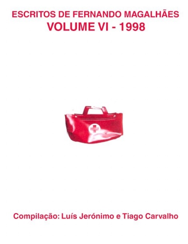 Escritos de Fernando Magalhães - Vol. 6 - 1998