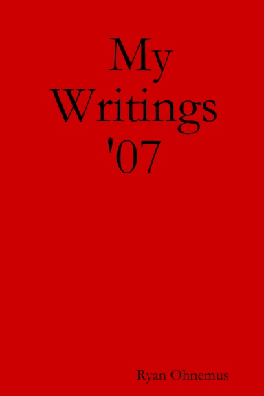 My Writings '07