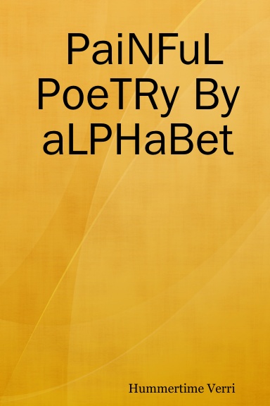 PaiNFuL PoeTRy By aLPHaBet