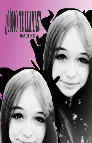 ¿COMO TE LLAMAS?