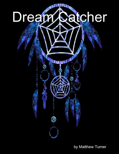 Dream Catcher